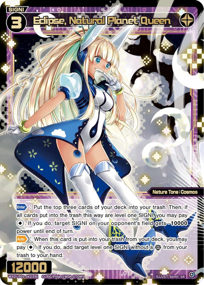 Eclipse, Natural Planet Queen, Curiosity Diva WXDi-P05-042[EN]