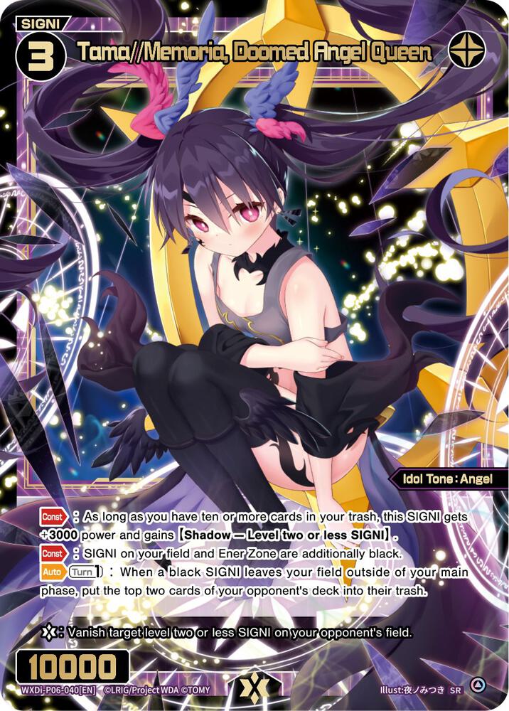 Tama//Memoria, Doomed Angel Queen, Welcome Back Diva -selector- WXDi-P06-040[EN]