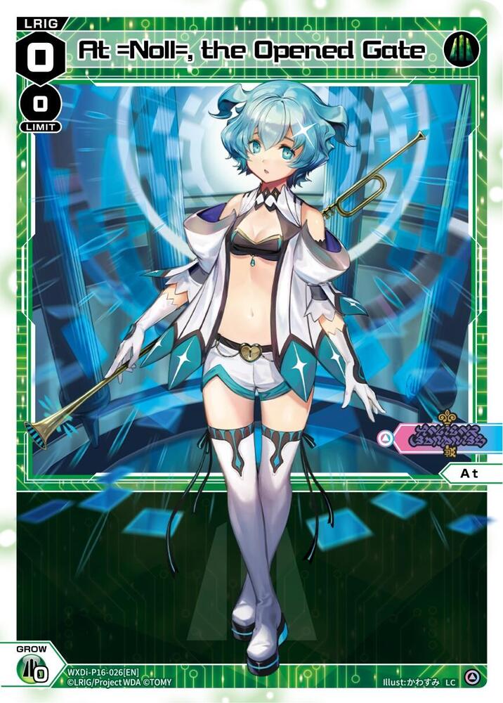 At =Noll=, the Opened Gate, Legendary DIVA WXDi-P16-026[EN]