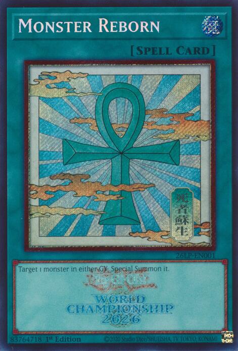 Monster Reborn (Emblazoned Secret Rare), Limited Pack World Championship 2026 26LP-EN001