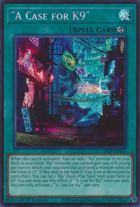 A Case for K9 (Secret Rare), Limited Pack World Championship 2026 26LP-EN011