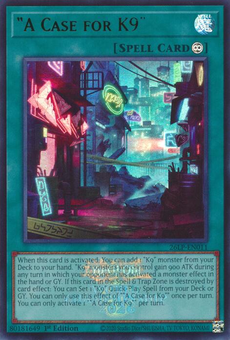 A Case for K9 (Emblazoned), Limited Pack World Championship 2026 26LP-EN011