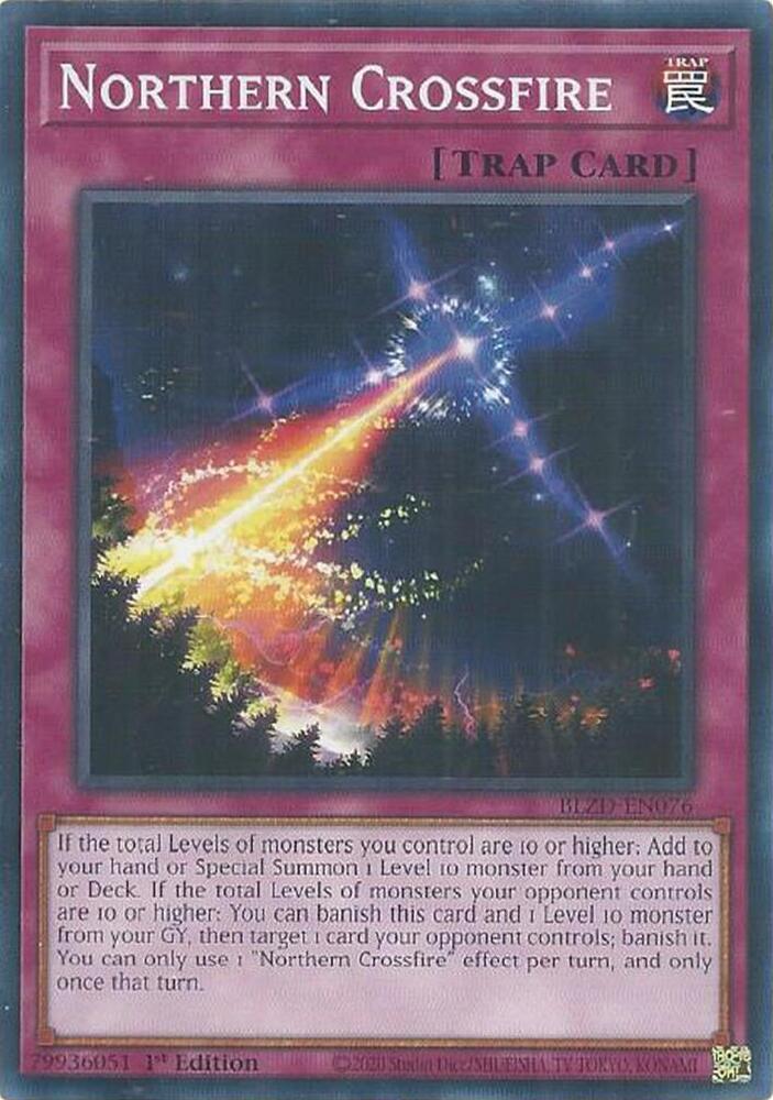 Northern Crossfire, Blazing Dominion BLZD-EN076