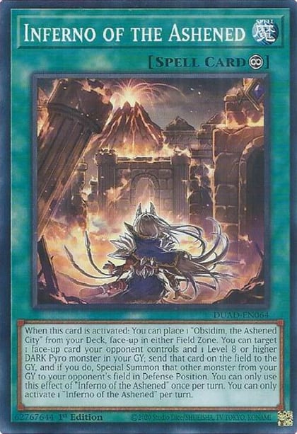 Inferno of the Ashened, Duelist's Advance DUAD-EN064