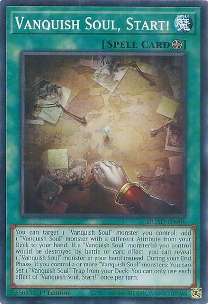 Vanquish Soul, Start!, Duelist's Advance DUAD-EN066
