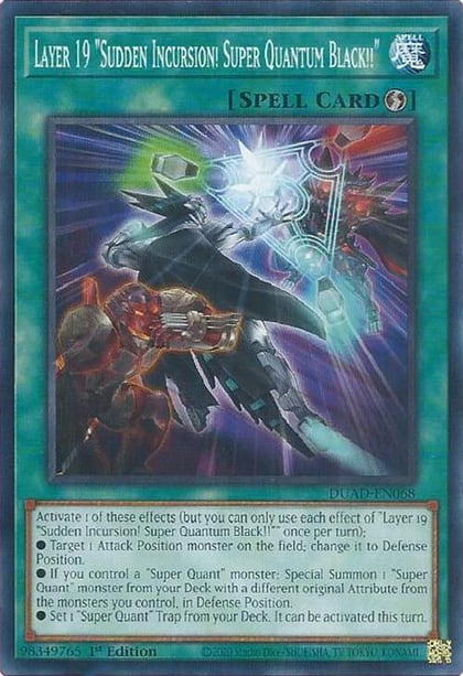 Layer 19 "Sudden Incursion! Super Quantum Black!!", Duelist's Advance DUAD-EN068