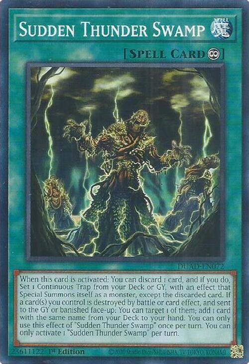 Sudden Thunder Swamp, Duelist's Advance DUAD-EN072