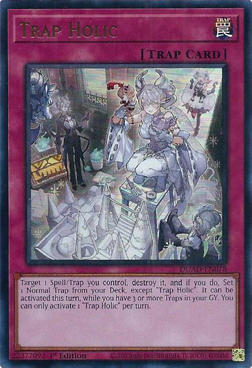 Trap Holic, Duelist's Advance DUAD-EN078