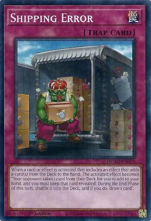 Shipping Error, Duelist's Advance DUAD-EN079