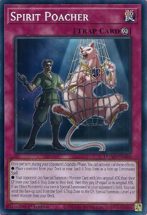 Spirit Poacher, Duelist's Advance DUAD-EN080