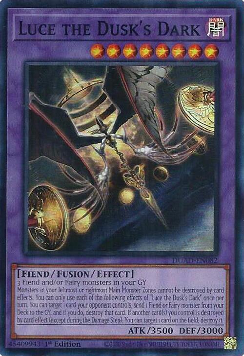 Luce the Dusk's Dark, Duelist's Advance DUAD-EN082