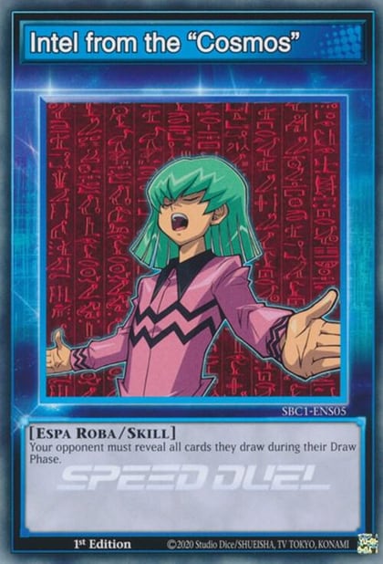 Intel from the "Cosmos", Speed Duel: Streets of Battle City SBC1-ENS05