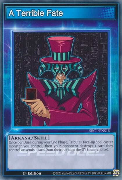A Terrible Fate, Speed Duel: Streets of Battle City SBC1-ENS15