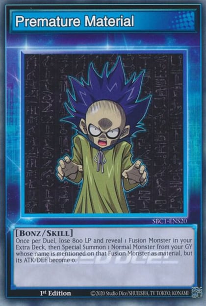 Premature Material, Speed Duel: Streets of Battle City SBC1-ENS20