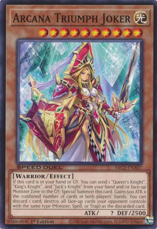 Arcana Triumph Joker, Speed Duel: Battle City Finals SBC2-ENA07