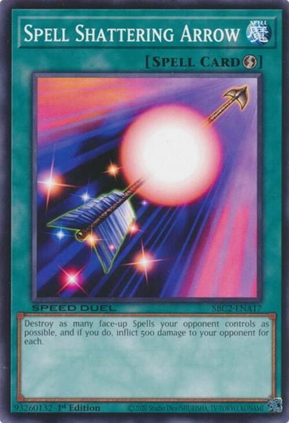 Spell Shattering Arrow, Speed Duel: Battle City Finals SBC2-ENA17