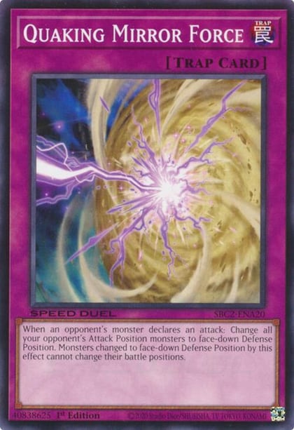 Quaking Mirror Force, Speed Duel: Battle City Finals SBC2-ENA20