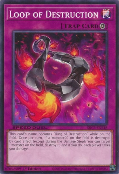 Loop of Destruction, Speed Duel: Battle City Finals SBC2-ENB18