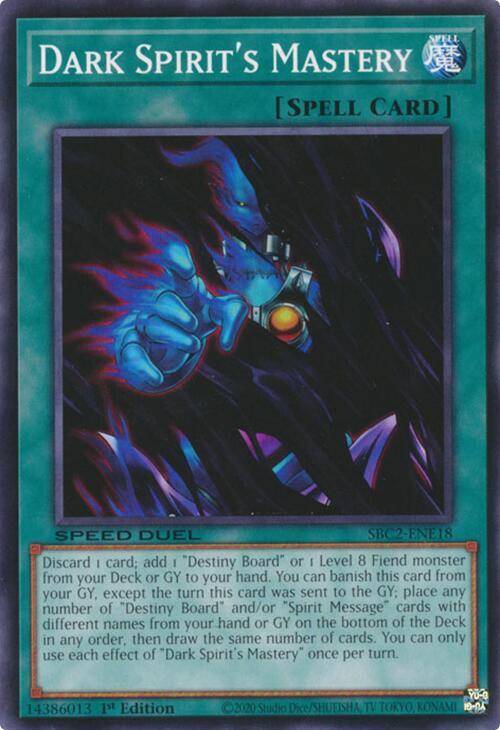 Dark Spirit's Mastery, Speed Duel: Battle City Finals SBC2-ENE18