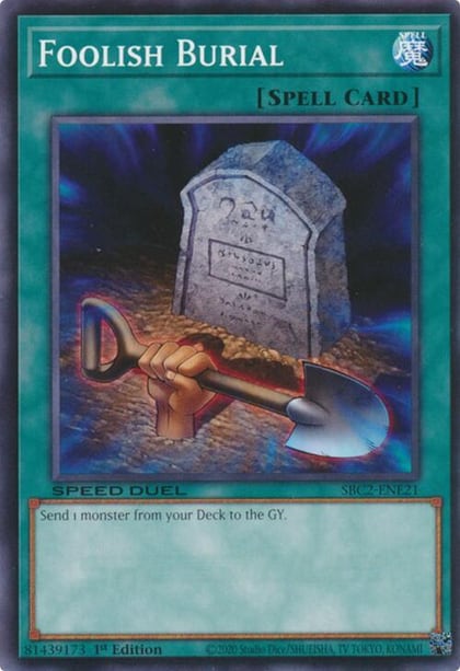 Foolish Burial, Speed Duel: Battle City Finals SBC2-ENE21