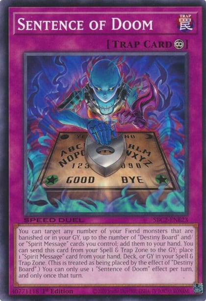 Sentence of Doom, Speed Duel: Battle City Finals SBC2-ENE23
