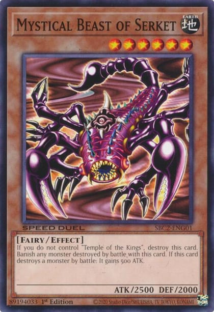 Mystical Beast of Serket, Speed Duel: Battle City Finals SBC2-ENG01