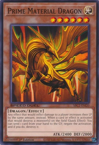 Prime Material Dragon, Speed Duel: Battle City Finals SBC2-ENI20