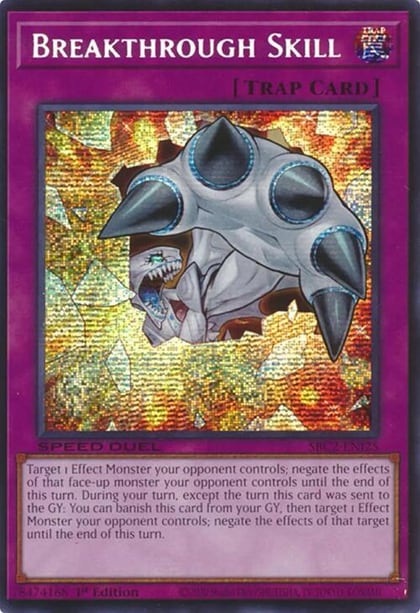 Breakthrough Skill (PSR), Speed Duel: Battle City Finals SBC2-ENI25
