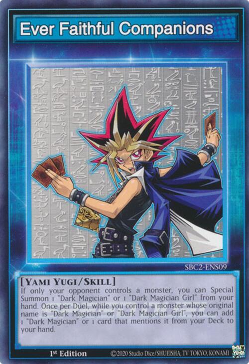Ever Faithful Companions, Speed Duel: Battle City Finals SBC2-ENS09