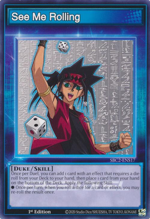 See Me Rolling, Speed Duel: Battle City Finals SBC2-ENS17