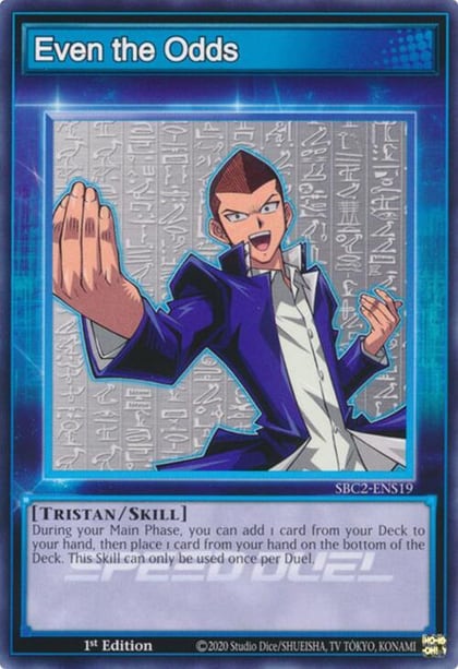 Even the Odds, Speed Duel: Battle City Finals SBC2-ENS19