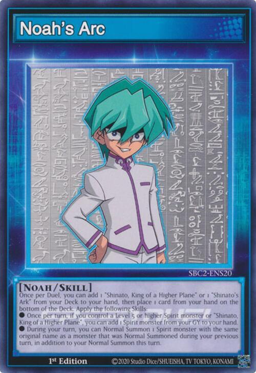 Noah's Arc, Speed Duel: Battle City Finals SBC2-ENS20