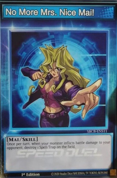 No More Mrs. Nice Mai!, Speed Duel: Battle City Box SBCB-ENS11