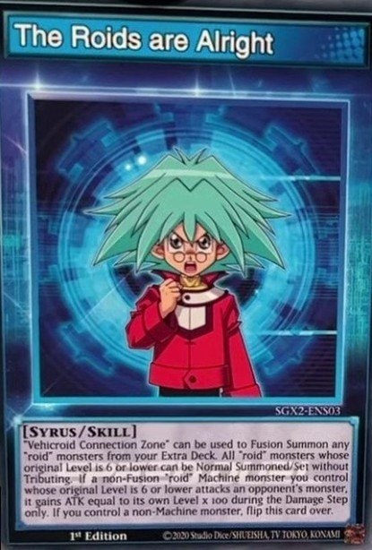 The Roids are Alright, Speed Duel GX: Midterm Paradox SGX2-ENS03