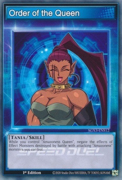 Order of the Queen, Speed Duel GX: Duelists of Shadows SGX3-ENS12