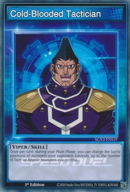 Cold-Blooded Tactician, Speed Duel GX: Duelists of Shadows SGX3-ENS19