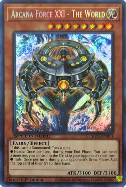 Arcana Force XXI - The World (Secret Rare), Speed Duel GX: Midterm Destruction SGX4-ENB01