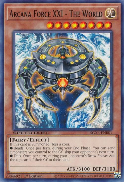 Arcana Force XXI - The World, Speed Duel GX: Midterm Destruction SGX4-ENB01
