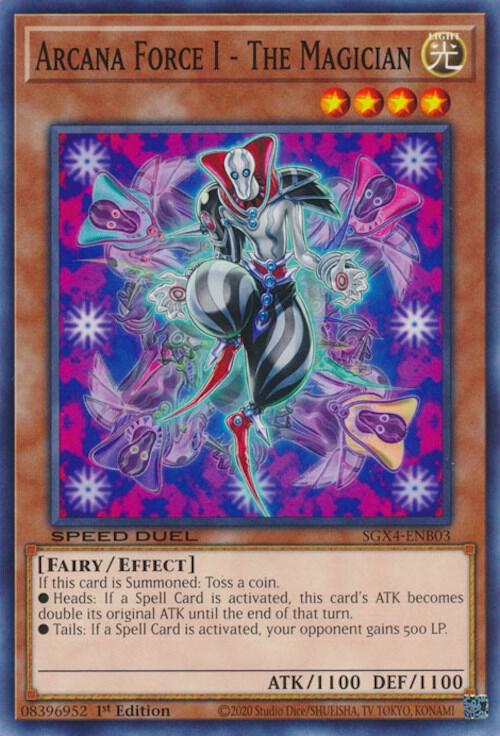 Arcana Force I - The Magician, Speed Duel GX: Midterm Destruction SGX4-ENB03