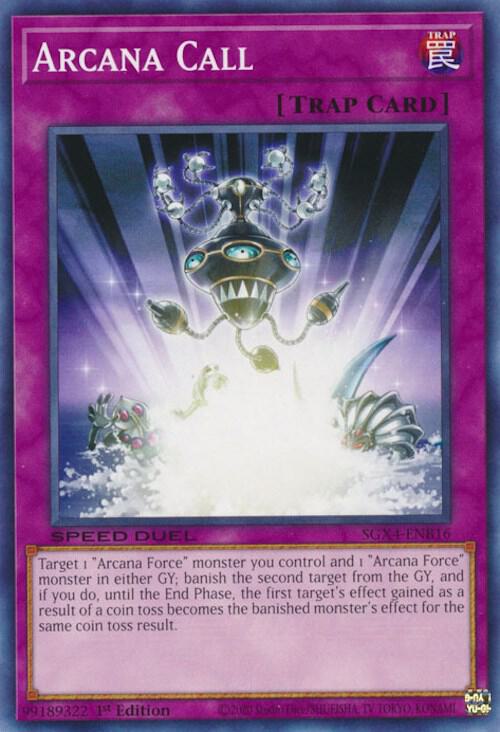 Arcana Call, Speed Duel GX: Midterm Destruction SGX4-ENB16