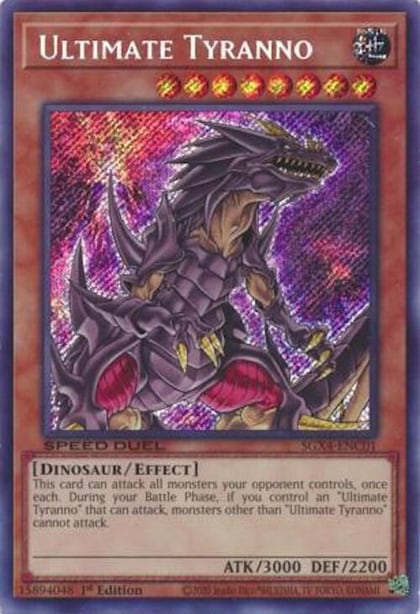 Ultimate Tyranno (Secret Rare), Speed Duel GX: Midterm Destruction SGX4-ENC01