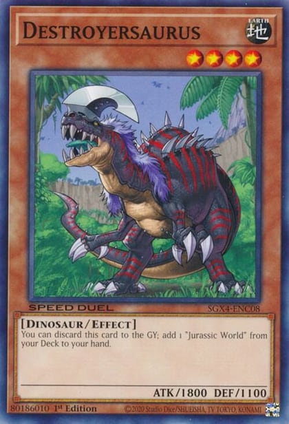 Destroyersaurus, Speed Duel GX: Midterm Destruction SGX4-ENC08