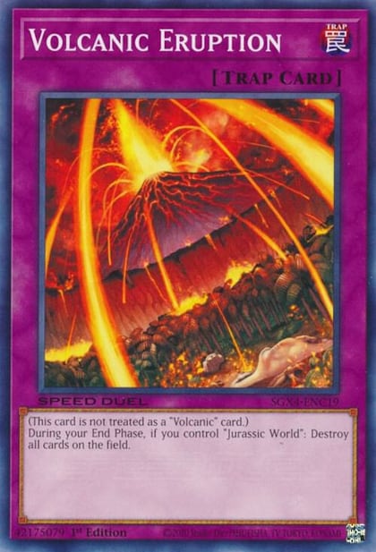 Volcanic Eruption, Speed Duel GX: Midterm Destruction SGX4-ENC19