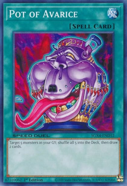 Pot of Avarice, Speed Duel GX: Midterm Destruction SGX4-END12