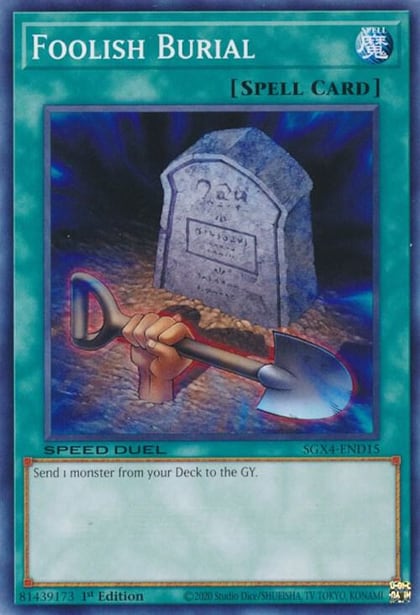 Foolish Burial, Speed Duel GX: Midterm Destruction SGX4-END15