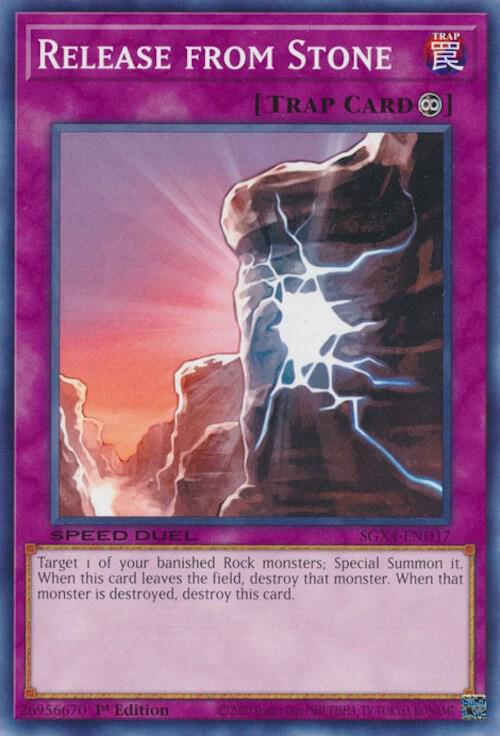 Release from Stone, Speed Duel GX: Midterm Destruction SGX4-END17
