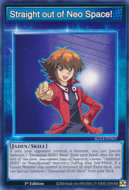 Straight out of Neo Space!, Speed Duel GX: Midterm Destruction SGX4-ENS01