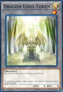 Token: Dragon Lord, Structure Deck: Rise of the True Dragons SR02-ENTKN
