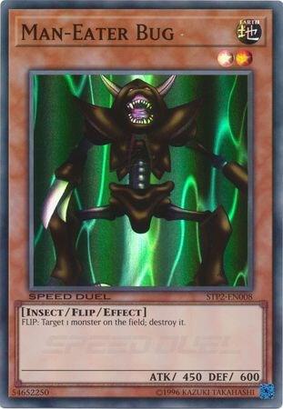 Man-Eater Bug, Speed Duel: Tournament Pack 2 STP2-EN008