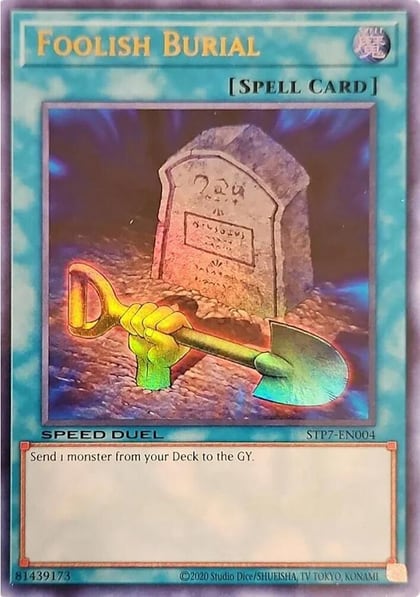 Foolish Burial, Speed Duel: Tournament Pack 7 STP7-EN004